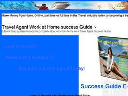 Go to: Work From Home As A Travel Agent Complete Guide Make Money Today!