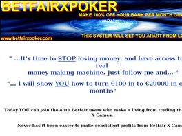 Go to: Betfair Exchange Poker System.
