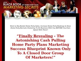 Go to: Direct Sales Success-little Black Book Of Home Party Marketing Secrets