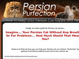 Go to: Persian Purfection: How To Keep Your Persian Cat Happy And Healthy!