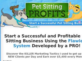 Go to: Pet Sitting Profits - Dog Walking And Pet Sitting Guide