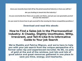 Go to: How To Find A Sales Job In The Pharmaceutical Industry.