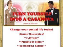 Go to: Turn Yourself Into A Casanova.