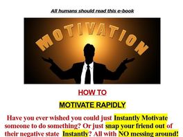 Go to: How To Motivate Rapidly