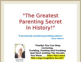 Go to: Parenting Secrets By Mother Of Five.