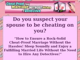 Go to: Cheatproof Your Marriage Without Hiring A Detective.