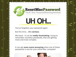 Go to: Reset Mac Password - Reset Your Mac Password In Minutes!