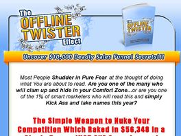 Go to: The Offline Twister Effect! $3,056 per day! New Product Launch!