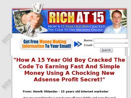 Go to: Rich At 15 Massive Affiliate Payout.
