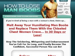 Go to: A Professional Guide To Losing Man Boobys! Pays 75% Commission