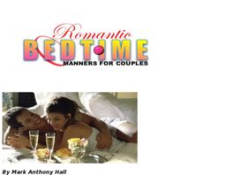 Go to: Romantic Bedtime Manners For Couples.