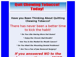 Go to: How To Quit Chewing Smokeless Tobacco.
