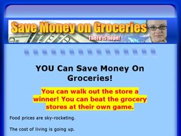 Go to: Save Money on Groceries! There is hope!