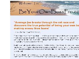 Go to: Be Your Own Boss Pro- Methods, Sources, Secrets Revealed.