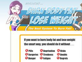 Go to: Burn Body Fat, Lose Weight: The Best System To Burn Fat