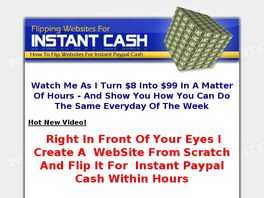 Go to: Flip That Website :: Make Easy Cash Flipping Websites.