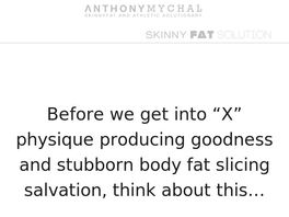 Go to: The Skinny Fat Solution