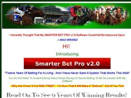 Go to: Horse Racing System Smarter Bet Pro V2.0 - Wins Every Month Can't Lose