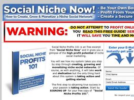 Go to: Social Niche Now! Create, Grow And Monetize A Niche Social Network