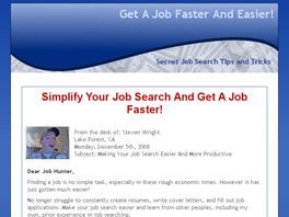 Go to: Secret Tips To Finding Your Next Job.