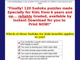 Go to: Sudoku For Kids - 120 Printable Sudoku.