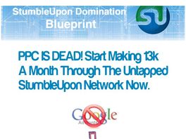 Go to: Stumbleupon Domination - 100% Unique, Huge Conversions