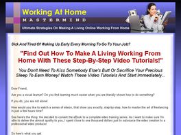 Go to: Working At Home Mastermind Work-at-Home Video Tutorial 75% Commission!