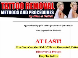 Go to: Tattoo Removal Methods And Procedures. Amazing Methods Revealed!
