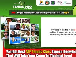 Go to: Tennis Pro Secrets - Great Affiliate Program