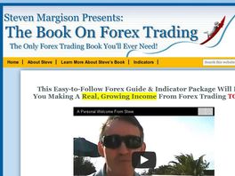 Go to: Steve Margison's: The Book On Forex Trading - Proven To Convert