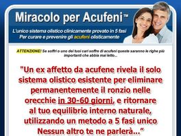 Go to: Miracolo Per Acufeni (tm)~ Italian Tinnitus Miracle(tm)~140 Euros/sale