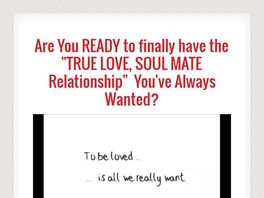 Go to: Secrets Of True Love Soul Mate Relationship