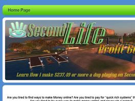 Go to: Secondlifeprofit Guide - Make $237,49 A Day Working On Second Life