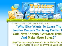Go to: The Twitter Effect - Affiliates Earn Huge Commissions