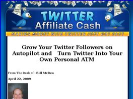 Go to: Twitter Affiliate Cash.