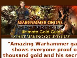 Go to: Warhammer: Online Ultimate Gold Guide - New Game!!