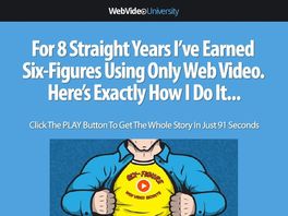Go to: Six Figure Web Video Secrets
