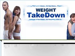 Go to: Weight - TakeDown - The New Age of Weight Loss Websites!