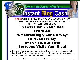 Go to: Instant Blog Cash.