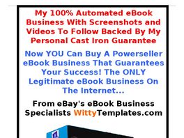 Go to: Build Your eBay(R) Empire - 100% Automated EBook Business.