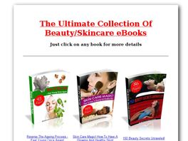 Go to: Ultimate Collection Of Beauty/skincare Ebooks - 6 Sites To Promote!