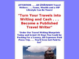 Go to: Travel The World Free As A Travel Writer.