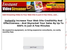 Go to: Instant Video Streamer - Easy Sale 50% Payout. Easy Fast Money.