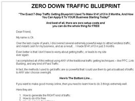 Go to: Zero Down Traffic Blueprint - The Most Profitable Offer Ever