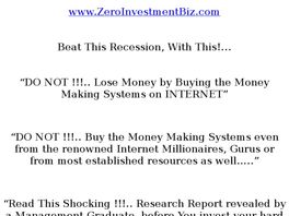 Go to: Zero Investment Business - Sells Like Hot Cakes.