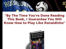 Go to: Be Like Ronaldinho - Play Like Ronaldinho!